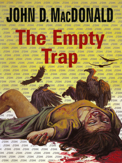 Title details for The Empty Trap by John D Macdonald - Available